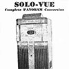 Solo-Vue conversion of the Panoram by George Ponser Company. Billboard March 11, 1944 issue.