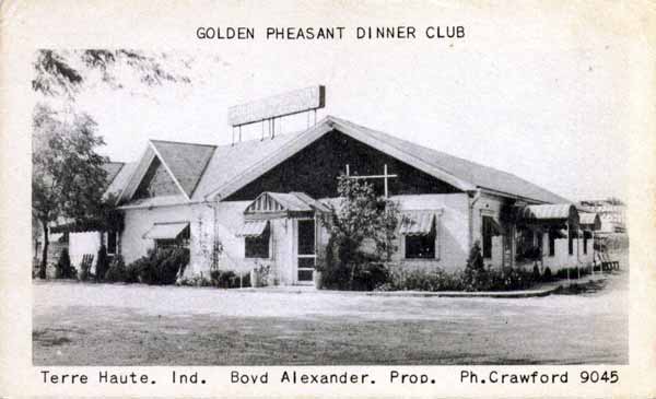 Golden Pheasant Dinner Club, Terre Haute